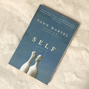 'Self' by Yann Martel Paperback Novel Canadian Literature Vintage Canada
